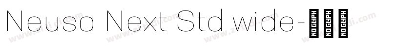 Neusa Next Std wide字体转换